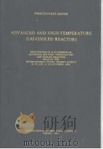 ADVANCED AND HIGH-TEMPERATURE GAS-COOLED REACTORS（1969 PDF版）