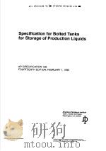 SPECIFICATION FOR BOLTED TANKS FOR STORAGE OF PRODUCTION LIQUIDS（ PDF版）