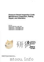 PRESSURE VESSEL INSPECTION CODE:MAINTENANCE INSPECTION,RATING,REPAIR,AND ALTERATION (EIGHTH EDITION PDF电子版封面