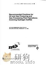 RECOMMENDED PRACTICES FOR OIL AND GAS PRODUCING AND GAS PROCESSING PLANT OPERATIONS INVOLVING HYDROG PDF电子版封面