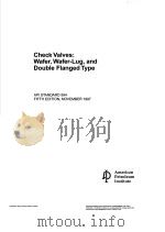 CHECK VALVES:WAFER,WAFER-LUG,AND DOUBLE FLANGED TYPE (FIFTH EDITION) PDF电子版封面