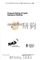 PRESSURE TESTING OF LIQUID PETROLEUM PIPELINES (FOURTH EDITION) PDF电子版封面