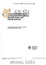 CATHODIC PROTECTION OF UNDERGROUND PETROLEUM STORAGE TANKS AND PIPING SYSTEMS (THIRD EDIGION) PDF电子版封面