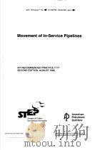 MOVEMENT OF IN-SERVICE PIPELINES (SECOND EDITION) PDF电子版封面
