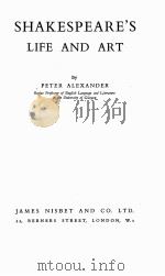 Shakespeare's life and art PDF电子版封面 Peter Alexander