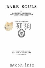 BARE SOULS 1924 PDF电子版封面 GAMALIEL BRADFORD