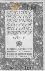 THE DIARY OF JOHN EVELYN Ⅱ 1920 PDF电子版封面 WILLIAM BRAY