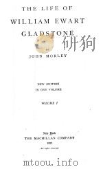 The life of william ewart gladstons volume 1（1921 PDF版）