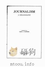 JOURNALISM A BIBLIOGRAPHY（1924 PDF版）