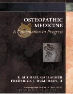 OSTEOPATHIC MEDICINE A Reformation in Progress PDF电子版封面 0443079919