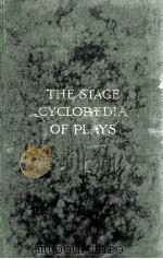 The stage cyclopaedia of plays（1909 PDF版）