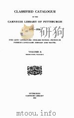 CLASSIFIED CATALOGUE OF THE CARNEGIE LIBRARY OF PITTSBURGH 1912-1916 VOLUME X 1922 PDF电子版封面