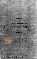 A.L.A.glossary of library terms 1943 PDF电子版封面