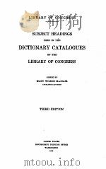 SUBJECT HEADINGS USED IN THE DICTIONARY CATALOGUES OF THE LIBRARY OF CONGRESS（1928 PDF版）