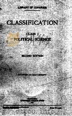 CLASSIFICATION CLASS J POLITICAL SCIENCE 1924 PDF电子版封面