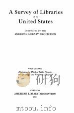 a survey of libraries in the united states vol.1. 1926 PDF电子版封面