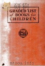 GRADED LIST OF BOOKS FOR CHILDREN 1922 PDF电子版封面