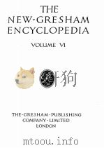 THE NEW GRESHAM ENCYCLOPEDIA VOLUME VI PDF电子版封面 Gresham