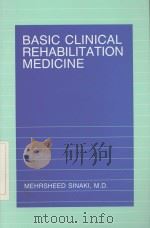 BASIC CLINICAL REHABILITATION MEDICINE PDF电子版封面 1556640307