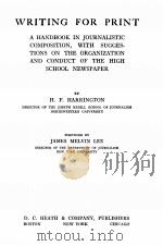 writing for print PDF电子版封面 by H.F. Harrington ... forewor
