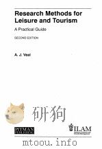 RESEARCH METHODS FOR LEISURE AND TOURISM:A PRACTICAL GUIDE (SECOND EDITION) PDF电子版封面 0273620525 A.J.VEAL