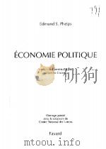 ECONOMIE POLITIQUE PDF电子版封面 EDMUND S.PHELPS