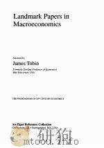 LANDMARK PAPERS IN MACROECONOMICS PDF电子版封面 184064706X JAMES TOBIN