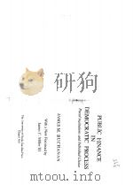 PUBLIC FINANCE IN DEMOCRATIC PROCESS:FISCAL INSTITUTIONS AND INDIVIDUAL CHOICE PDF电子版封面 0807841900 JAMES M.BUCHANAN