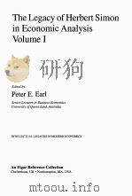 THE LEGACY OF HERBERT SIMON IN ECONOMIC ANALYSIS VOLUME 1 PDF电子版封面 1858985269 PETER E.EARL