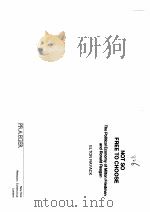 NOT SO FREE TO CHOOSE:THE POLITICAL ECONOMY OF MILTON FRIEDMAN AND RONALD REAGAN PDF电子版封面 0275923630 ELTON RAYACK