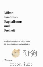 MILTON FRIEDMAN KAPITALISMUS UND FREIHEIT PDF电子版封面 3821839600 PAUL C.MARTIN