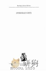 OVERHEAD COSTS SOME ESSAYS IN ECONOMIC ANALYSIS（ PDF版）