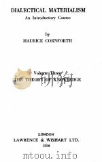 dialectical materialism an introductory course volume three 1954 PDF电子版封面