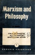MARXISM AND PHILOSOPHY 2 STALIN ON DIALECTICS AS A METHOD OF REVOLUTIONARY ACTION（1951 PDF版）