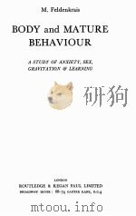 BODY AND MATURE BEHAVIOUR 1949 PDF电子版封面