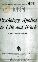 Psychology Applied to Life and Work VOLUME 2 1941 PDF电子版封面 Harry Walker Hepner