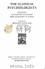 THE CLASSICAL PSYCHOLOGISTS SELECTIONS ILLUSTRATING PSYCHOLOGY FROM ANAXAGORAS TO WUNDT（1912 PDF版）