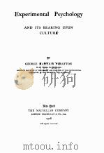 EXPERIMENTAL PSYCHOLOGY AND ITS BEARING UPON CULTURE（1908 PDF版）