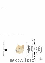 ESSAYS IN ECONOMICS:THEORIES,THEORIZING,FACTS,AND POLICIES PDF电子版封面 0878559930