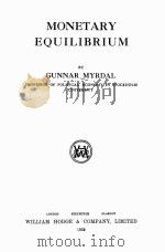 MONETARY EQUILIBRIUM 1939 PDF电子版封面 GUNNAR MYRDAL