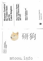 MONETARY TRENDS IN THE UNITED STATES AND THE UNITED KINGDOM PDF电子版封面 0226264092 MILTON FRIEDMAN AND ANNA J.SCH