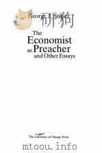 THE ECONOMIST AS PREACHER AND OTHER ESSAYS PDF电子版封面 0226774309 GEORGE J.STIGLER