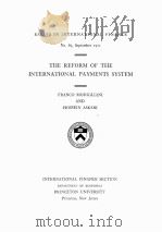 THE REFORM OF THE INTERNATIONAL PAYMENTS SYSTEM PDF电子版封面