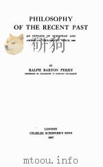 PHILOSOPHY OF THE RECENT PAST 1927 PDF电子版封面