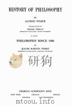 HISTORY OF PHILOSOPHY PHILOSOPHY SINCE 1860 1925 PDF电子版封面
