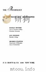 THE PSYCHOLOGY OF THE PHYSICALLY HANDICAPPED 1946 PDF电子版封面