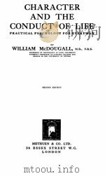 CHARACTER AND THE CONDUCT OF LIFE   1927  PDF电子版封面     