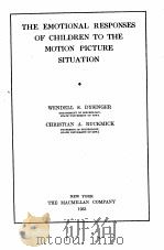 THE EMOTIONAL RESPONSES OF CHILDREN TO THE MOTION PICTURE SITUATION（1933年 PDF版）