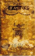 FRANCIS BACON HIS LIFE AND PHILOSOPHY PDF电子版封面 JOHN NICHOL