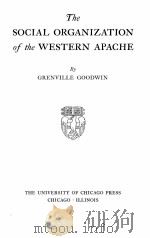 THE SOCIAL ORGANIZATION OF THE WESTERN APACHE（1942 PDF版）